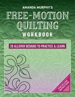 Heute Kaufen Free-Motion Quilting Workbook by Amanda Murphy Quiltbuch