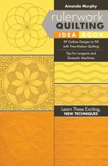 Preisreduziert Rulerwork Quilting Idea Book by Amanda Murphy Quiltbuch