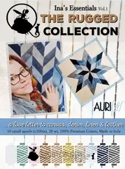 The Rugged Collection Ina’s Essentials Vol.1 -… a love letter to canvas, denim, linen & leather! Kleines Aurifil 28wt Garnsortiment Neue Ware