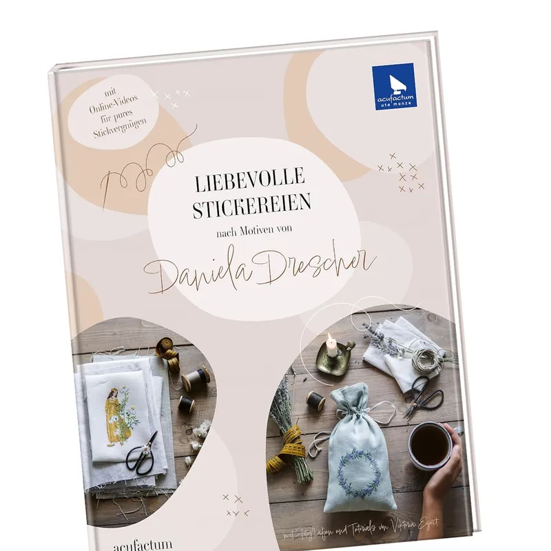 Handgefertigt Liebevolle Stickereien nach Motiven von Daniela Drescher mit Online Videos